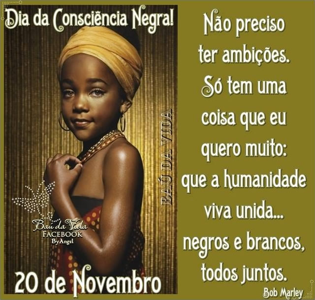 Frases de Consciência Negra: 80 mensagens para compartilhar em 20